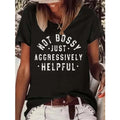 "Not Bossy" Print Casual T-Shirt