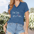 "One Day At A Time" Inspirational V-Neck T-Shirt